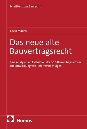 Das neue alte bauvertragsrecht - alte,
